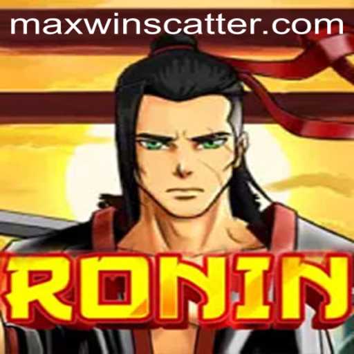 Exploring the World of Ronin: Achieving Maxwin in This Captivating Game